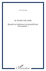 Télécharger le livre :  Il était une voix