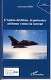 Télécharger le livre :  L'ombre déchirée, la puissance aérienne contre la terreur
