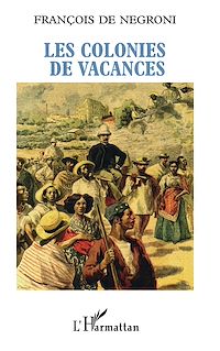 Télécharger le livre :  Les colonies de vacances