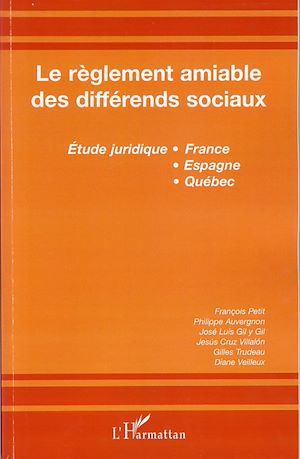 Téléchargez le livre :  Le règlement amiable des différends sociaux