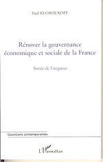 Télécharger le livre :  Rénover la gouvernance économique et sociale de la France