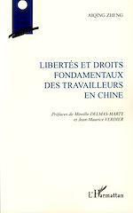 Télécharger le livre :  Libertés et droits fondamentaux des travailleurs en Chine