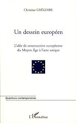 Télécharger le livre :  Un dessein européen