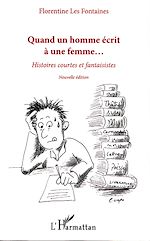 Télécharger le livre :  Quand un homme écrit à une femme...