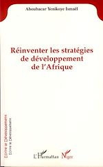 Télécharger le livre :  Réinventer les stratégies de développement de l'Afrique