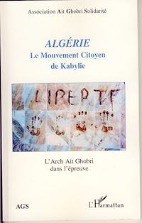 Télécharger le livre :  Algérie Le Mouvement Citoyen de Kabylie