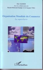 Télécharger le livre :  Organisation Mondiale du Commerce