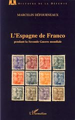 Download this eBook L'Espagne de Franco pendant la Seconde Guerre mondiale