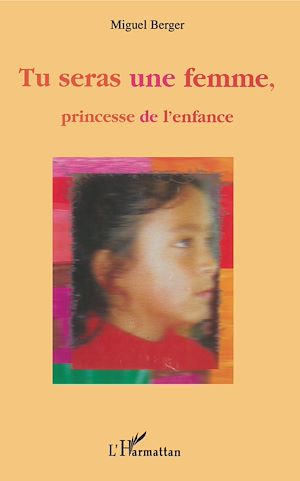 Téléchargez le livre :  Tu seras une femme, princesse de l'enfance