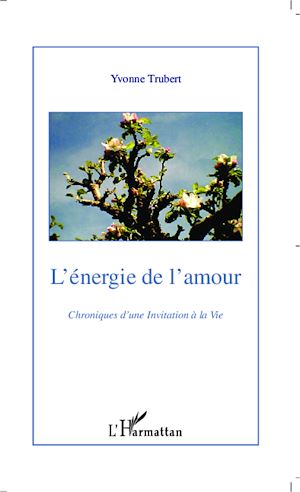 Téléchargez le livre :  L'Energie de l'amour