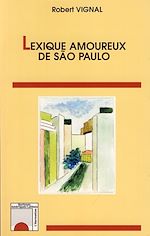 Télécharger le livre :  Lexique amoureux de Sao Paulo