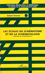 Télécharger le livre :  Les écoles du schématisme et de la schématologie