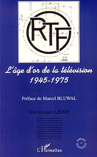 Télécharger le livre :  L'âge d'or de la télévision