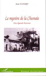 Télécharger le livre :  Le mystère de la Chesnaie