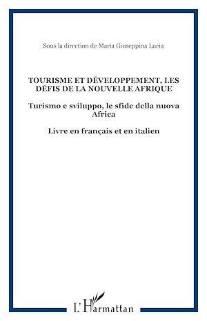 Téléchargez le livre :  Tourisme et développement, les défis de la nouvelle Afrique
