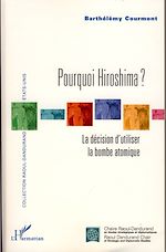 Télécharger le livre :  Pourquoi Hiroshima ?