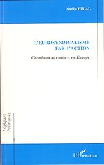 Télécharger le livre :  L'eurosyndicalisme par l'action