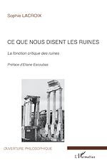 Download this eBook Ce que nous disent les ruines