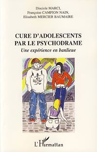 Télécharger le livre :  Cure d'adolescents par le psychodrame