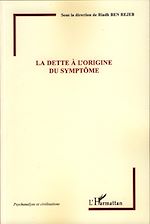 Download this eBook La dette à l'origine du symptôme