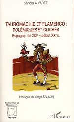 Télécharger le livre :  Tauromachie et flamenco