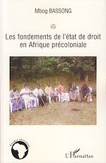 Download this eBook Les fondements de l'état de droit en Afrique précoloniale