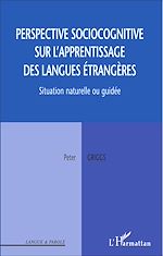 Télécharger le livre :  Perspective sociocognitive sur l'apprentissage des langues étrangères