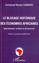 Download this eBook Le blocage historique des économies africaines