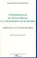 Télécharger le livre :  L'indépendance du Congo belge et l'avènement de Lumumba