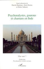 Télécharger le livre :  Psychanalystes, gourous et chamans en Inde
