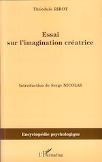 Télécharger le livre :  Essai sur l'imagination créatrice
