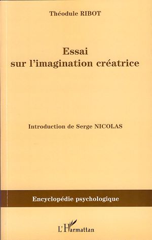 Téléchargez le livre :  Essai sur l'imagination créatrice