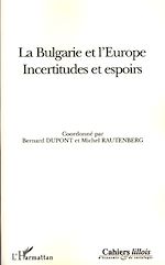 Télécharger le livre :  La Bulgarie et l'Europe