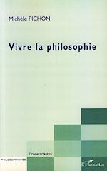 Télécharger le livre :  Vivre la philosophie