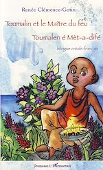 Télécharger le livre :  Toumalin et le maître du feu