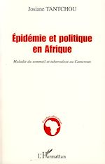 Télécharger le livre :  Epidémie et politique en Afrique