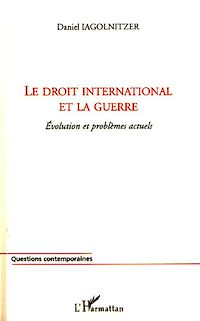 Télécharger le livre :  Le droit international et la guerre