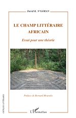 Télécharger le livre :  Le champ littéraire africain