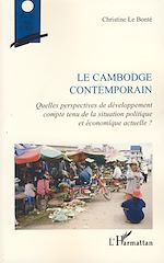 Télécharger le livre :  Le Cambodge contemporain