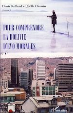 Télécharger le livre :  Pour comprendre la Bolivie d'Evo Morales