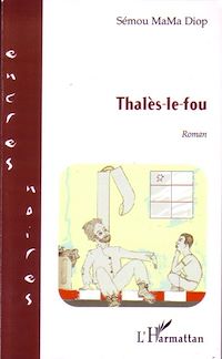 Télécharger le livre :  Thalès-le-fou