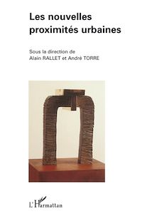 Télécharger le livre :  Les nouvelles proximités urbaines