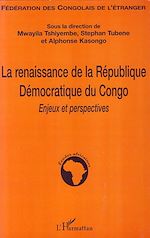 Télécharger le livre :  La renaissance de la République Démocratique du Congo