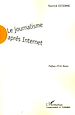 Télécharger le livre :  Le journalisme après Internet
