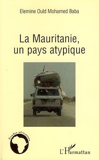 Télécharger le livre :  La Mauritanie, un pays atypique