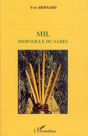 Téléchargez le livre :  Mil merveille du Sahel