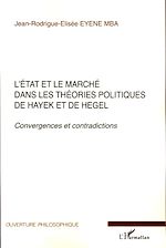 Download this eBook L'Etat et le marché dans les théories politiques de Hayek et de Hegel