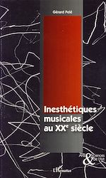 Télécharger le livre :  Inesthétiques musicales au XXème siècle