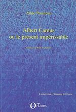 Download this eBook Albert Camus ou le présent impérissable