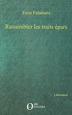 Download this eBook Rassembler les traits épars